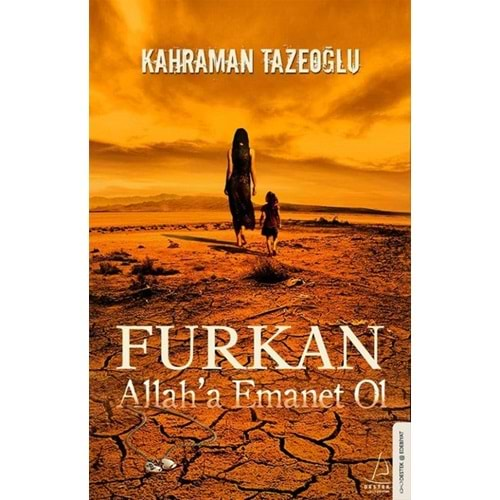 Furkan Allah a Emanet Ol