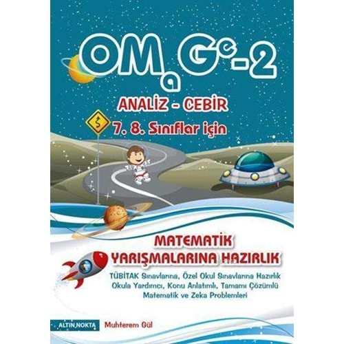 Omega-2 Analiz - Cebir 7. 8. Sınıflar İçin Matematik Yarışmalarına Hazırlık