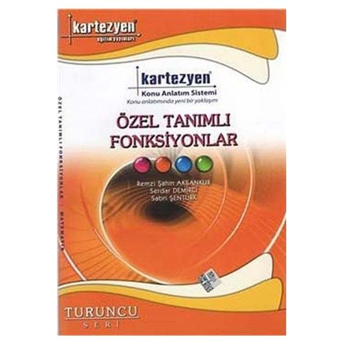 Kartezyen Turuncu Matematik 35 Özel Tanımlı Fonksiyonlar