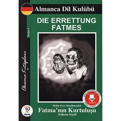 Die Errettung Fatmes - Binbir Gece Masallarından Fatma nın Kurtuluşu