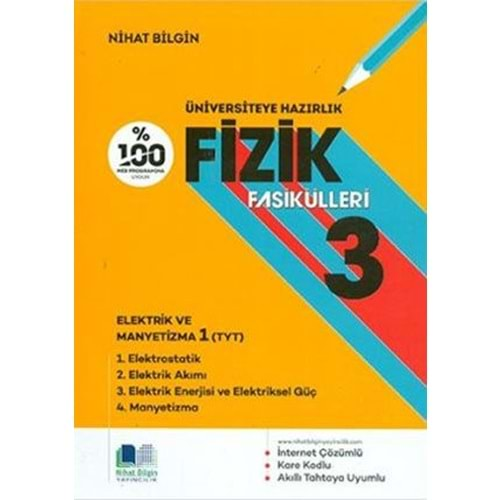 Nihat Bilgin Üniversite Hazırlık Fizik Fasikülleri 3. Kitap Elektirik ve Manyetizma