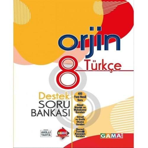 GAMA 8. SINIF ORJİN DESTEK SORU BANKASI TÜRKÇE