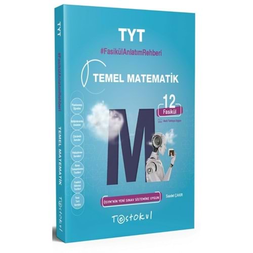 TestokulÜnv.Haz. Fasikül Anlatım Rehberi TYT Temel Matematik (12 fasikül)