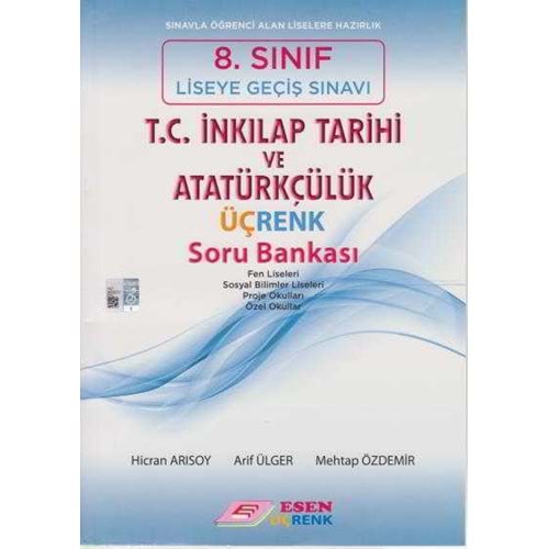 Esen 8. Sınıf LGS T.C. İnkılap Tarihi ve Atatürkçülük Üçrenk Soru Bankası