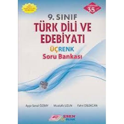 Esen Üçrenk 9. Sınıf Türk Dili ve Edebiyatı Soru Bankası