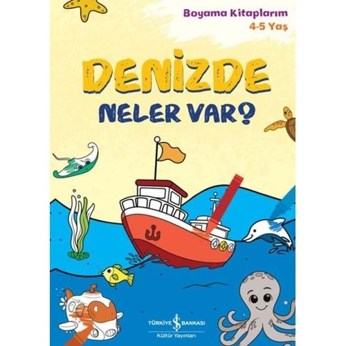 Denizde Ne var? Boyama Kitaplarım 4 - 5 Yaş