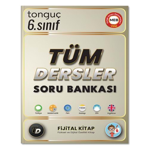Tonguç 6. Sınıf Tüm Dersler Soru Bankası Fijital Kitap