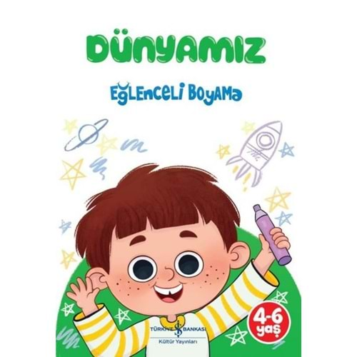 Türkiye İşbankası Dünyamız Eğlenceli Boyama Kitabı