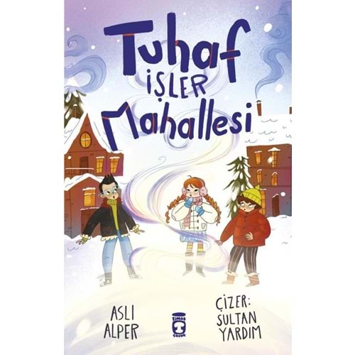 Tuhaf İşler Mahallesi Timaş Çocuk