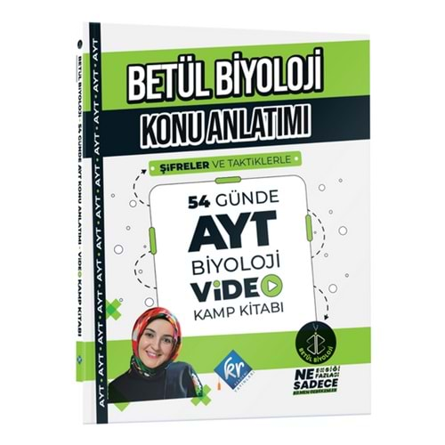 betül Biyoloji 54 günde ayt Biyoloji Konu Amlatımlı video kamp