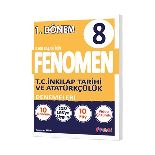 Fenomen 8.Sınıf 1.Dönem T.C.İnkılap Tarihi ve Atatürkçülük Denemeleri