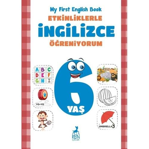 My First English Book 6 Yaş Etkinliklerle İngilizce Öğreniyorum