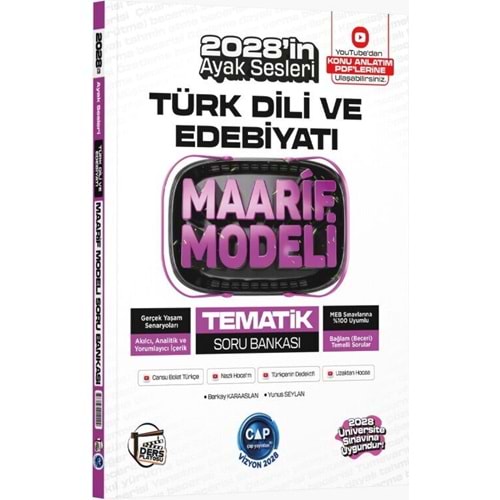 Çap Yayınları Üniversiteye Hazırlık Türk Dişli ve Edebiyatı Ders Platosu Maarif Modeli Tematik Soru Bankası