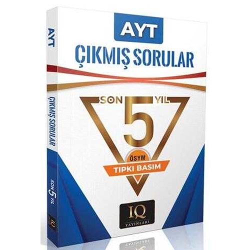İQ Ayt ÇIKMIŞ SORULAR SON 5 Yıl