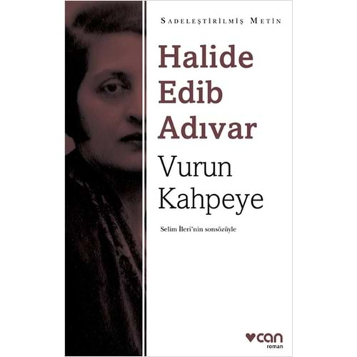 Vurun Kahpeye (Sadeleştirilmiş Metin)