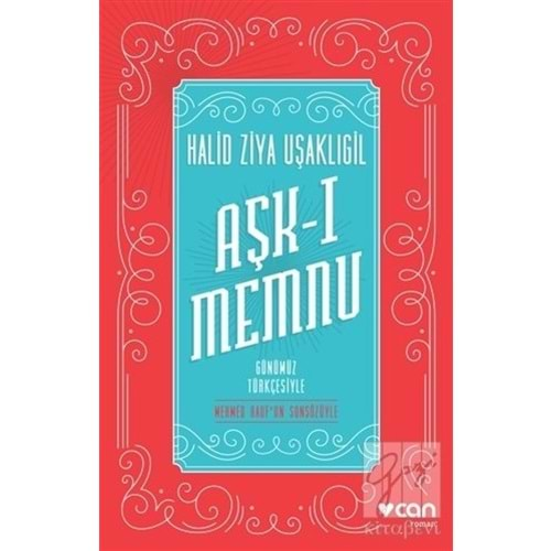 Aşk-ı Memnu (Günümüz Türkçesiyle)