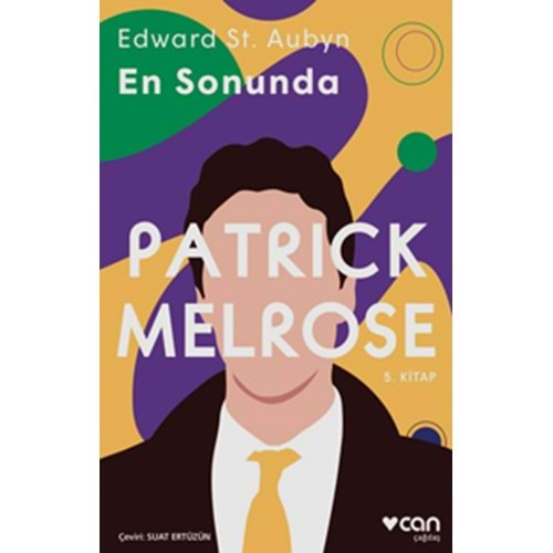 Unut Gitsin - Patrick Melrose 1. Kitap