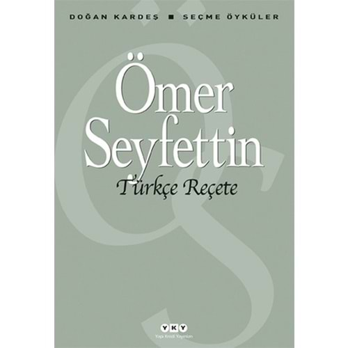 Türkçe Reçete - Seçme Öyküler