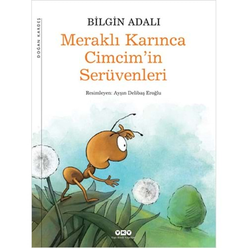 Meraklı Karınca Cimcim in Serüvenleri