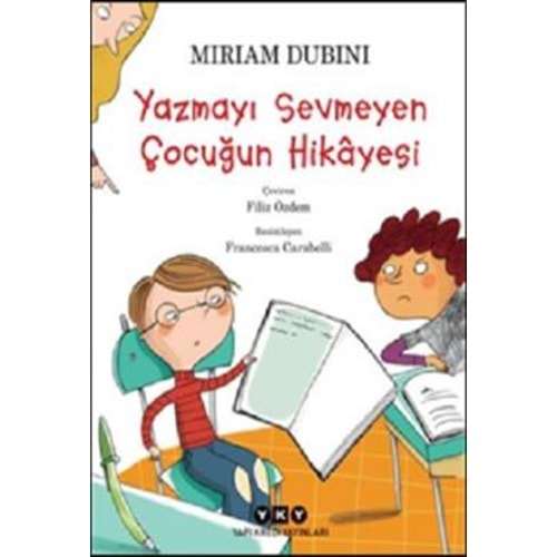 Yazmayı Sevmeyen Çocuğun Hikayesi