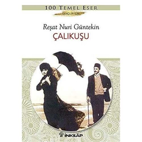 Çalıkuşu-Gençler İçin