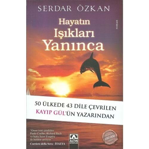 Hayatın Işıkları Yanınca