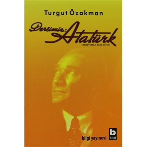 Dersimiz: Atatürk