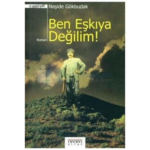 BEN EŞKİYA DEĞİLİM /NEDEN KİTAP