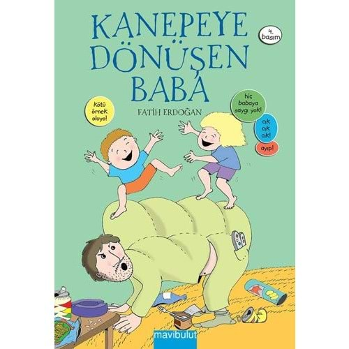 Kanepeye Dönüşen Baba