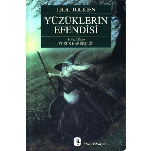 Yüzüklerin Efendisi Birinci Kısım Yüzük Kardeşliği