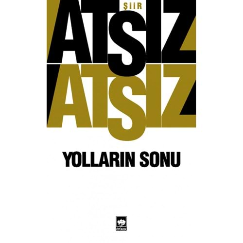 Yolların Sonu