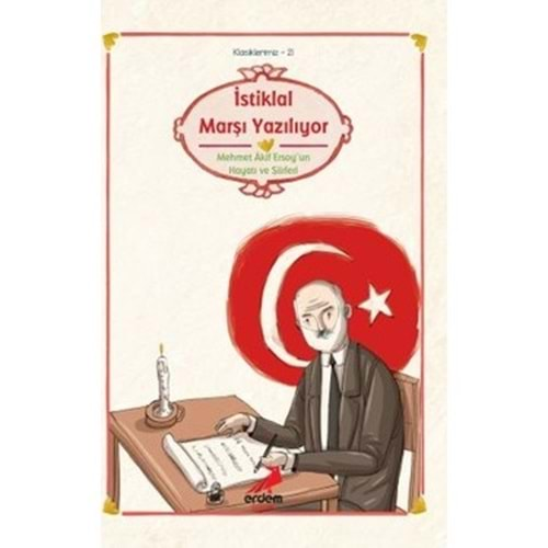 İstiklal Marşı Yazılıyor - Klasiklerimiz 21