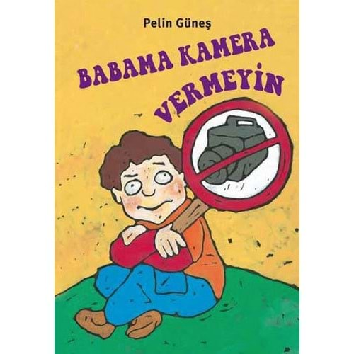 Babama Kamera Vermeyin