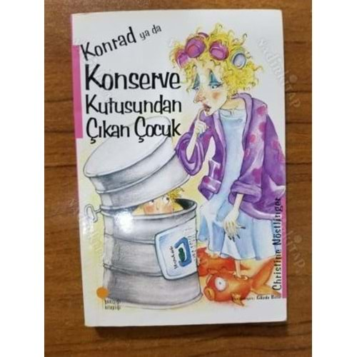 Konrad ya da Konserve Kutusundan Çıkan Çocuk