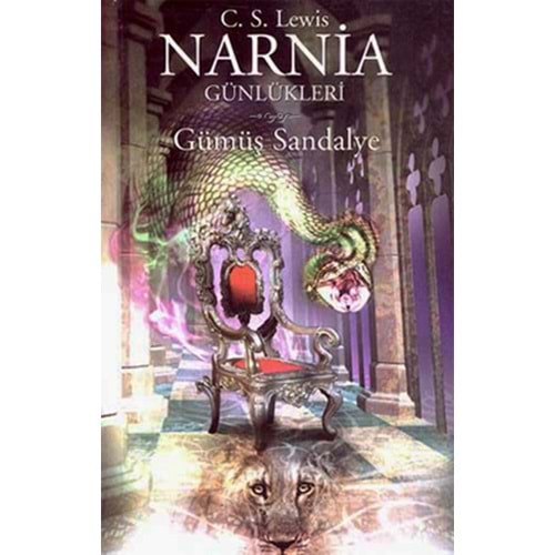 Narnia Günlükleri 6 Gümüş Sandalye