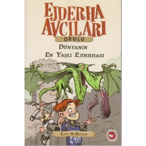 Ejderha Avcıları Okulu 16 - Dünyanın En Yaşlı Ejderhası