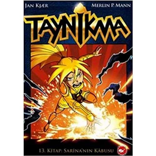 Taynikma 13. Kitap - Sarina nın Kabusu