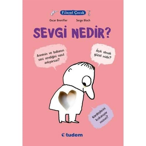 Filozof Çocuk-Sevgi Nedir?