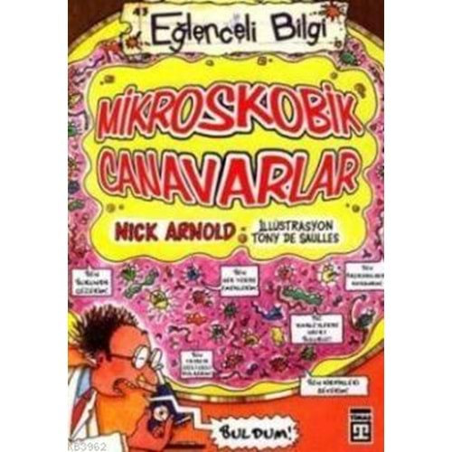 MİKROSKOBİK CANAVARLAR (EĞLENCELİ BİLG.43) / Timaş