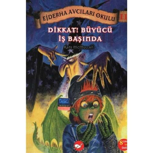 Ejderha Avcıları Okulu 11 Dikkat! Büyücü İş Başında