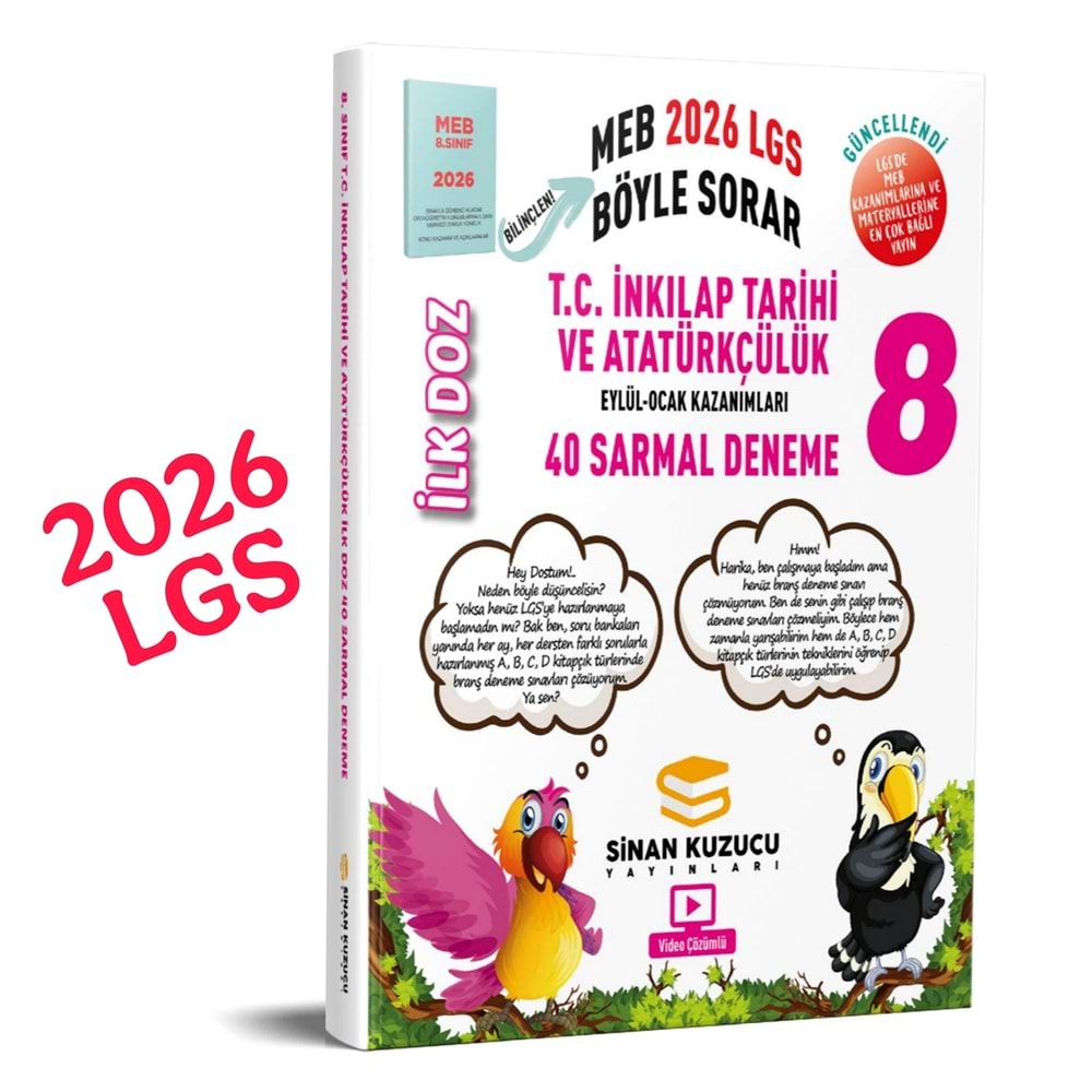 Meb 2026 LGS de Böyle Sorar2026 8. Sınıf LGS T.C. İnkılap Tarihi ve Atatürkçülük İlk Doz 40 Sarmal Deneme Sinan Kuzucu